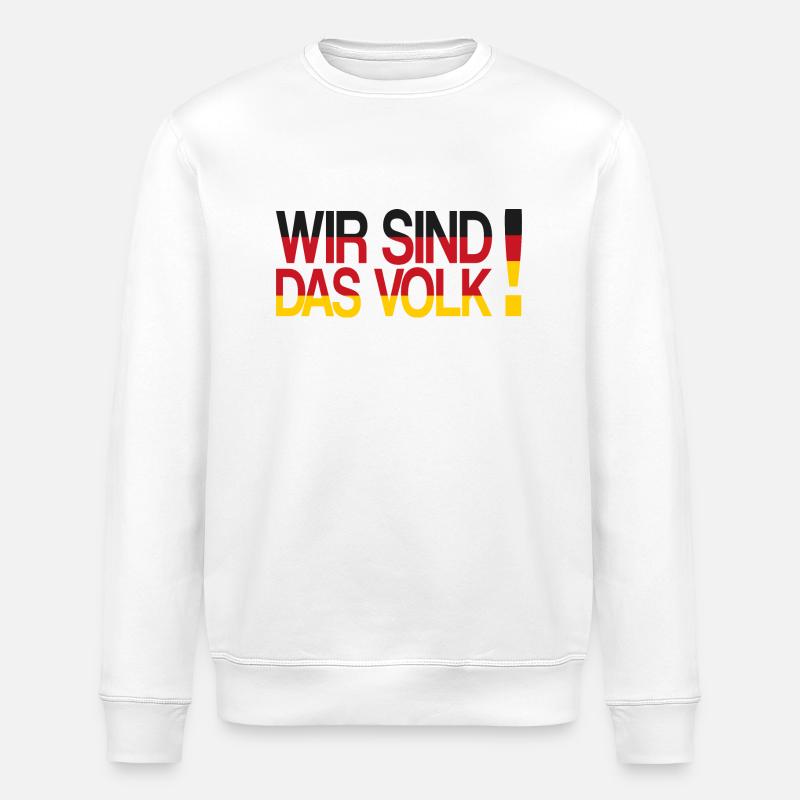 Wir sind das Volk - Stanley/Stella Unisex Bio-Sweatshirt ROLLER - Weiß
