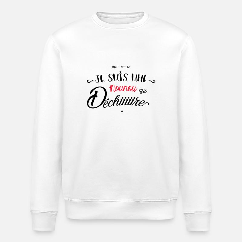 Nounou qui déchire - Sweat bio ROLLER Stanley/Stella Unisexe - blanc