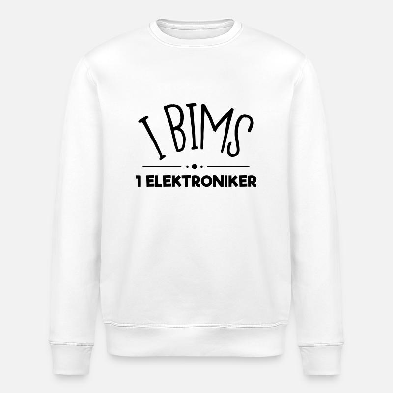 i bims 1 elektroniker - Stanley/Stella Unisex Bio-Sweatshirt ROLLER - Weiß