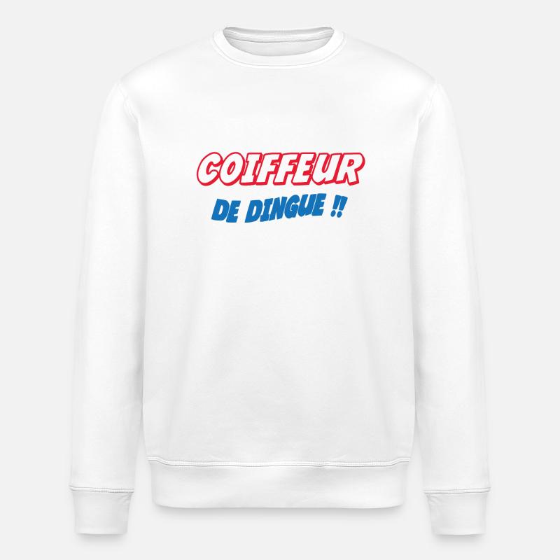 COIFFEUR de dingue !!! - Sweat bio ROLLER Stanley/Stella Unisexe - blanc
