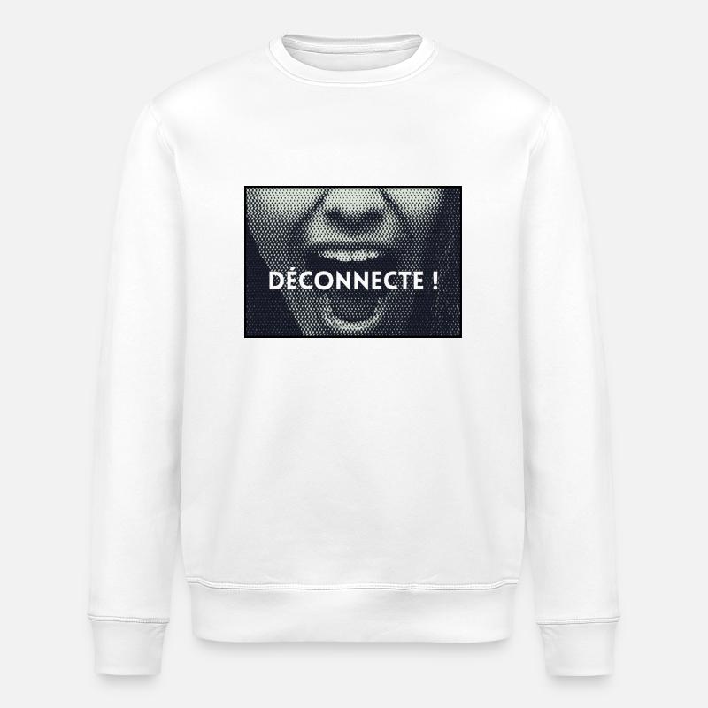 Message - Disconnect! - Stanley/Stella ROLLER Unisex Organic Sweatshirt - white