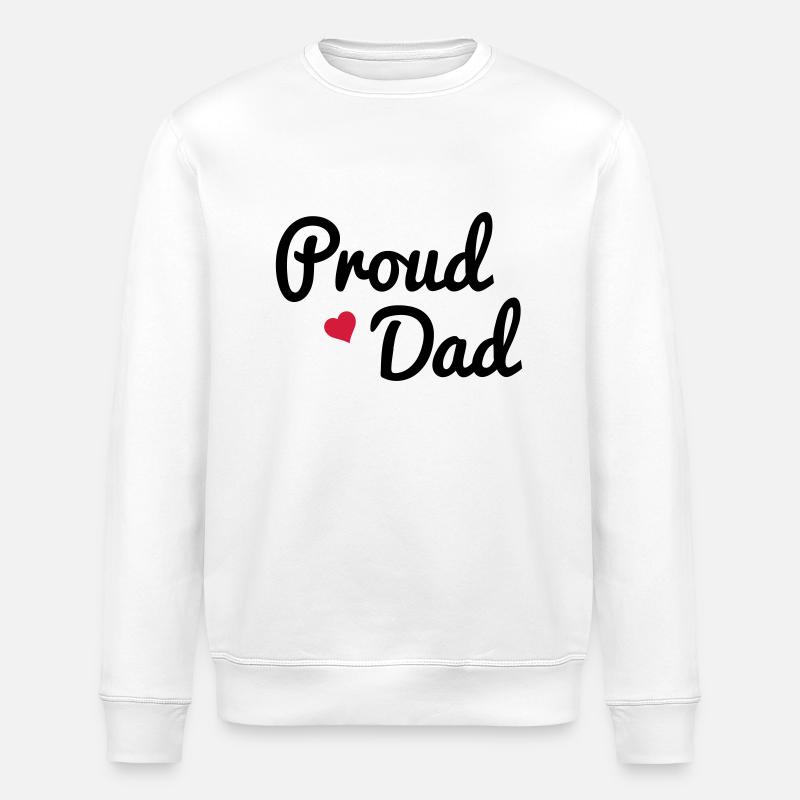 Proud Dad - Stanley/Stella ROLLER Unisex Organic Sweatshirt - white