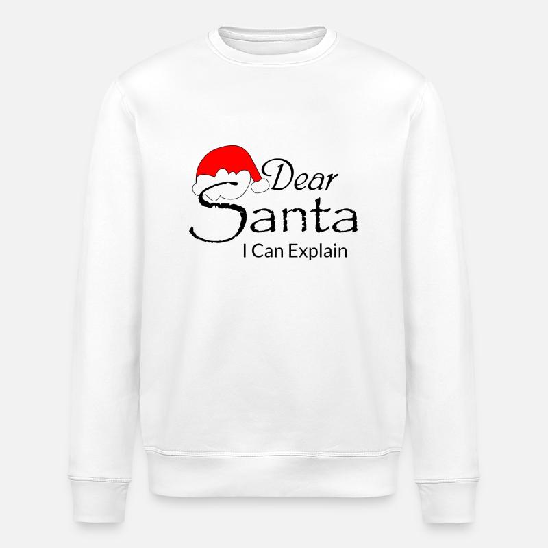 Dear Santa I Can Explain - Stanley/Stella ROLLER Unisex Organic Sweatshirt - white