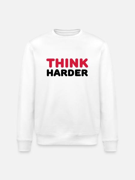 Think harder - Sweat bio ROLLER Stanley/Stella Unisexe - blanc