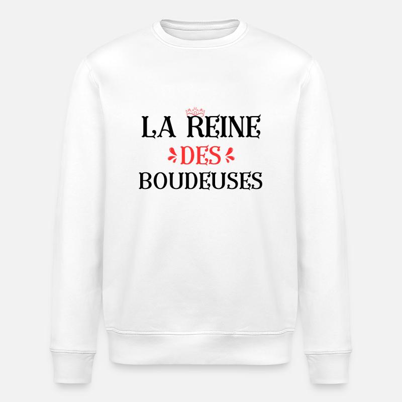 La reine des BOUDEUSES - Sweat bio ROLLER Stanley/Stella Unisexe - blanc