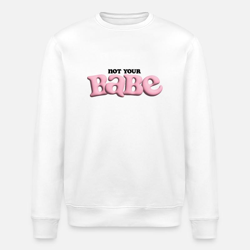 Pas votre bébé - Bubble Statement - Sweat bio ROLLER Stanley/Stella Unisexe - blanc