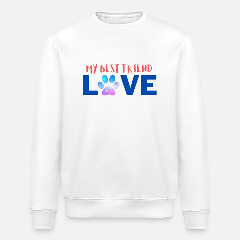 My best friend - Stanley/Stella Unisex Bio-Sweatshirt ROLLER - Weiß