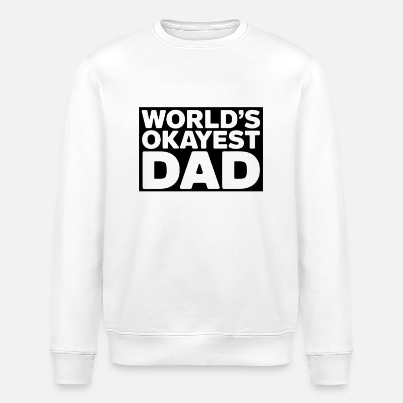 World's Okeyest Dad - Stanley/Stella ROLLER Unisex Organic Sweatshirt - white