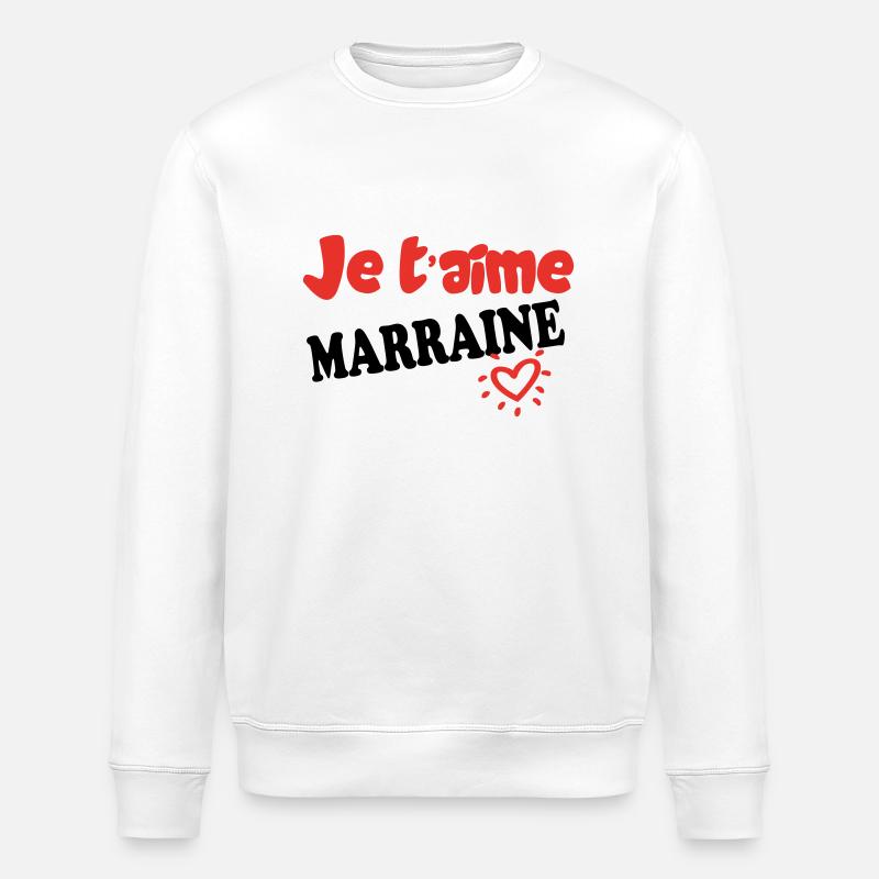 Je t'aime MARRAINE - Sweat bio ROLLER Stanley/Stella Unisexe - blanc