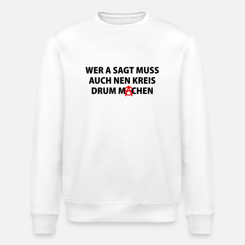 wer_a_sagt - Stanley/Stella Unisex Bio-Sweatshirt ROLLER - Weiß
