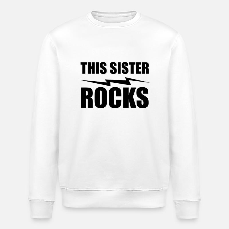 this sister rocks - Stanley/Stella ROLLER Unisex Organic Sweatshirt - white