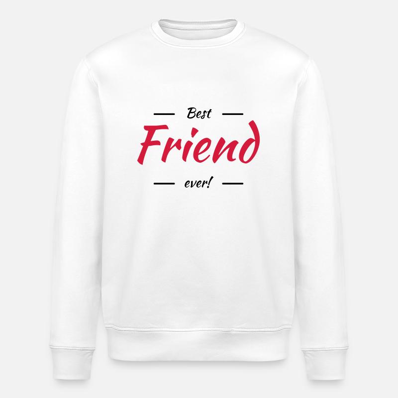 Best friend ever - Sweat bio ROLLER Stanley/Stella Unisexe - blanc