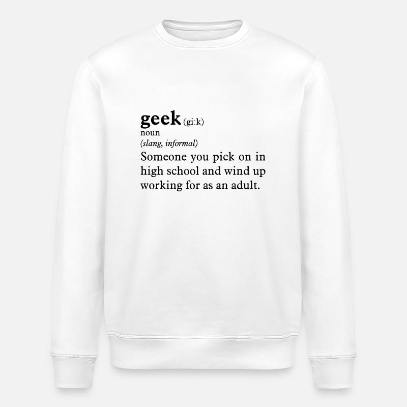 Geek definition - Stanley/Stella Unisex Bio-Sweatshirt ROLLER - Weiß