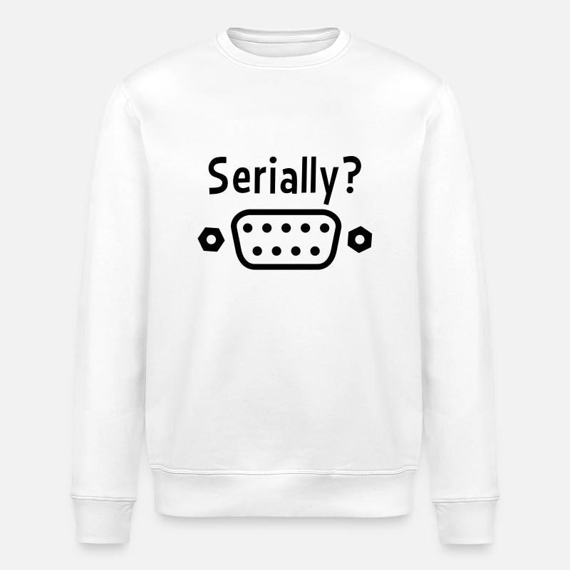 Serially? - Stanley/Stella ROLLER Unisex Organic Sweatshirt - white