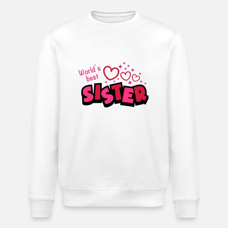 worlds_best_sister_dr3 - Stanley/Stella Unisex Bio-Sweatshirt ROLLER - Weiß