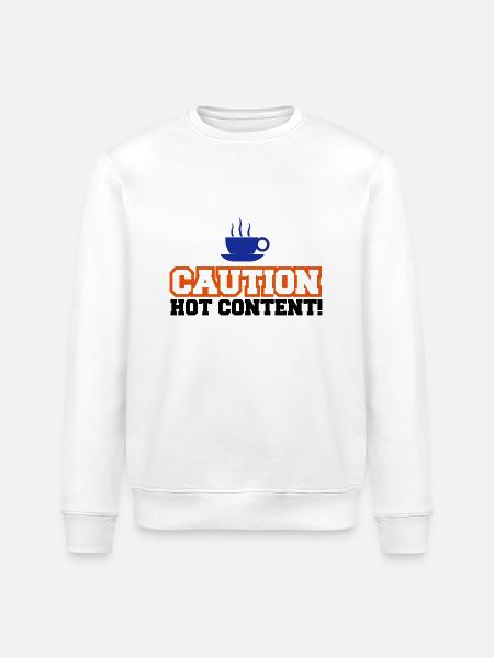 Caution Hot Content - Stanley/Stella Unisex Bio-Sweatshirt ROLLER - Weiß
