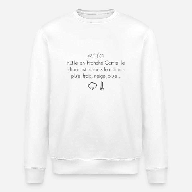 Franche Comté Humour météo - Sweat bio ROLLER Stanley/Stella Unisexe - blanc
