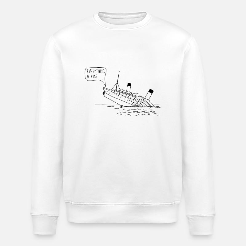 Everything is fine - Stanley/Stella Unisex Bio-Sweatshirt ROLLER - Weiß