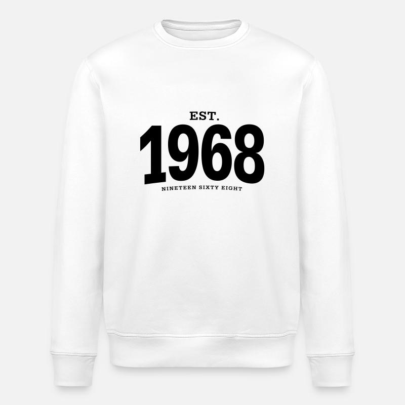 EST. 1968 Nineteen Sixty Eight - Stanley/Stella ROLLER Unisex Organic Sweatshirt - white