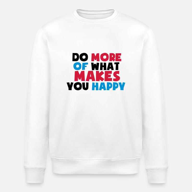 makes_you_happy - Sweat bio ROLLER Stanley/Stella Unisexe - blanc