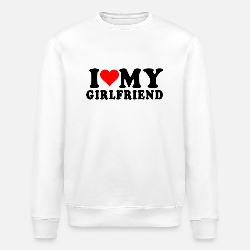 i love my girlfriend - Sweat bio ROLLER Stanley/Stella Unisexe - blanc