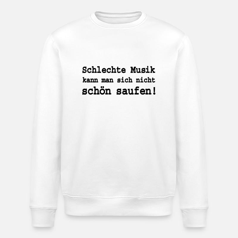 Schlechte Musik - Stanley/Stella ROLLER Unisex Organic Sweatshirt - white