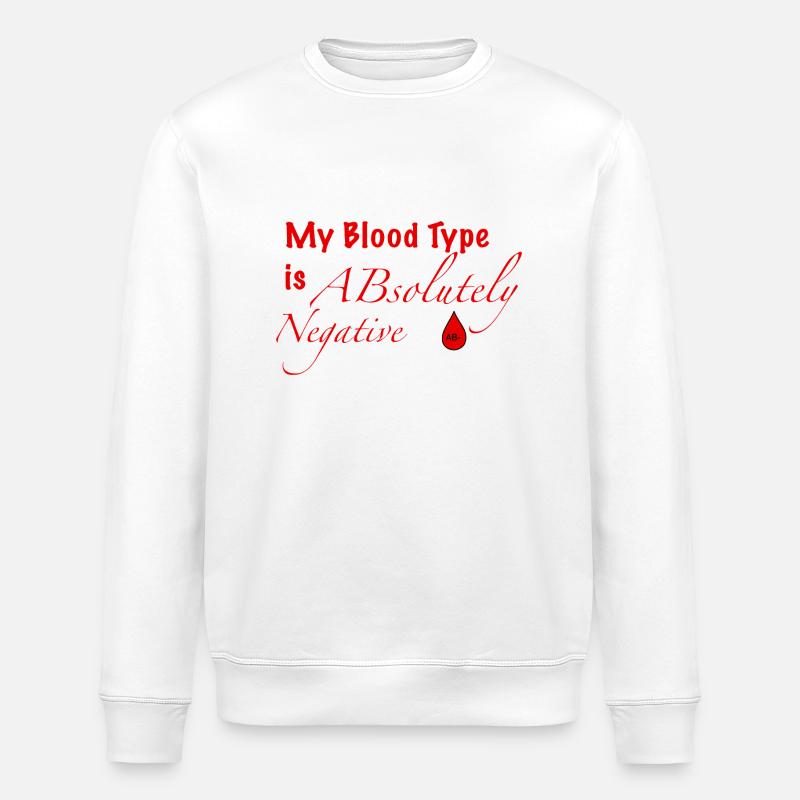 Blood Type AB- - Stanley/Stella ROLLER Unisex Organic Sweatshirt - white