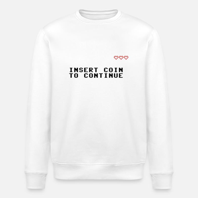 Insert Coin to Continue - Stanley/Stella ROLLER Unisex Organic Sweatshirt - white