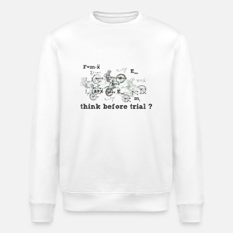 Think before trial? - Stanley/Stella ROLLER Unisex Organic Sweatshirt - white
