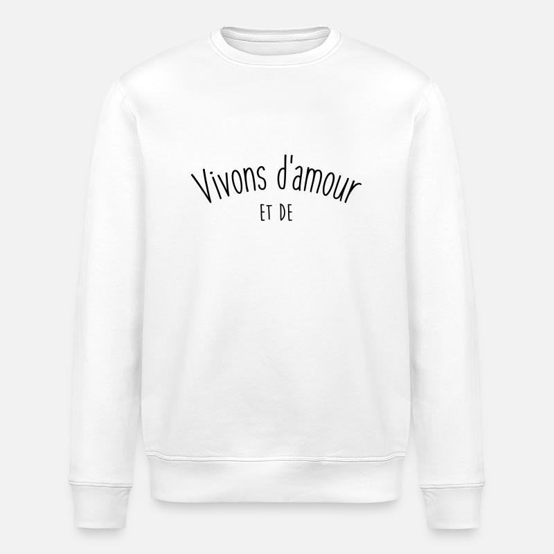VIVONS D'AMOUR ET DE... - Sweat bio ROLLER Stanley/Stella Unisexe - blanc