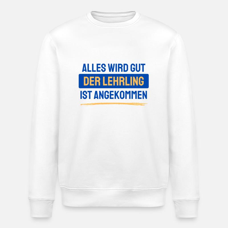 Everything will be fine - Stanley/Stella ROLLER Unisex Organic Sweatshirt - white