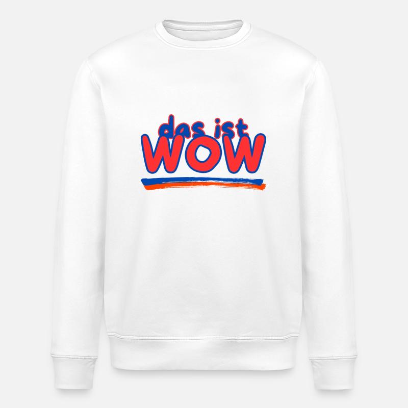 das ist WOW - Stanley/Stella Unisex Bio-Sweatshirt ROLLER - Weiß