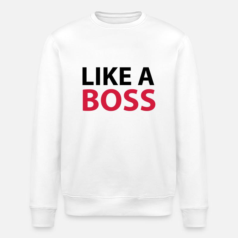 Like A BOSS - Stanley/Stella Unisex Bio-Sweatshirt ROLLER - Weiß
