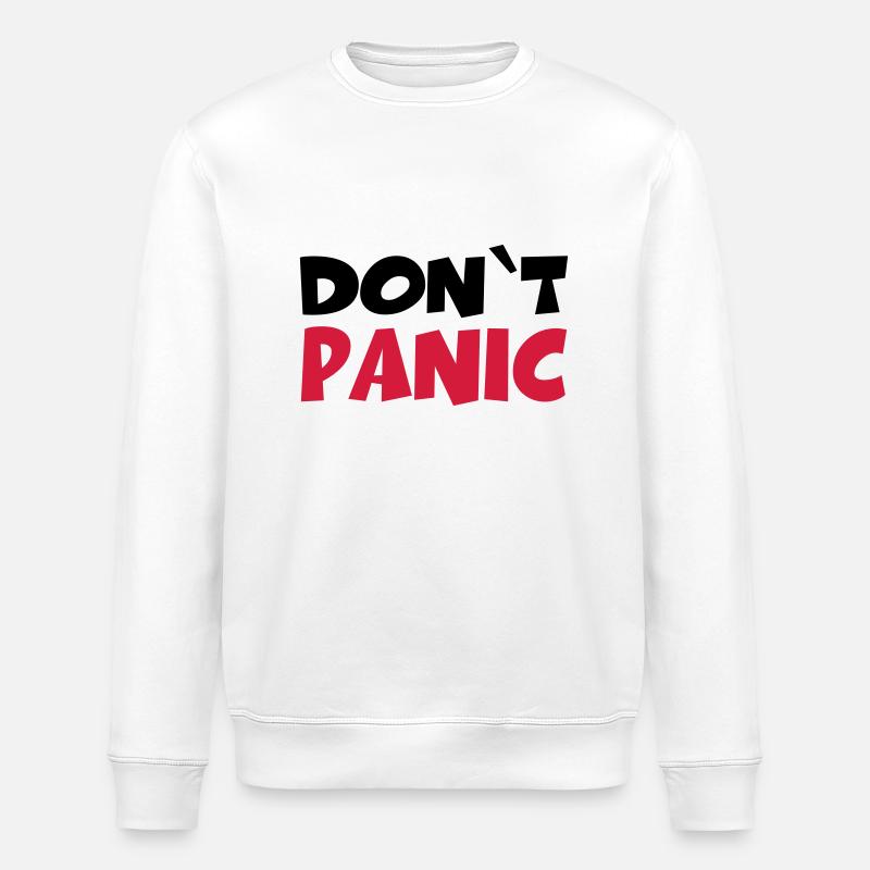 Don't panic - Stanley/Stella Unisex Bio-Sweatshirt ROLLER - Weiß
