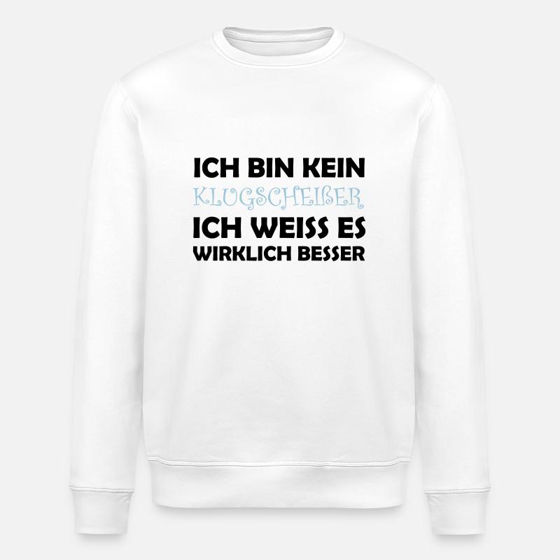 bin_kein_klugscheisser_02 - Stanley/Stella Unisex Bio-Sweatshirt ROLLER - Weiß