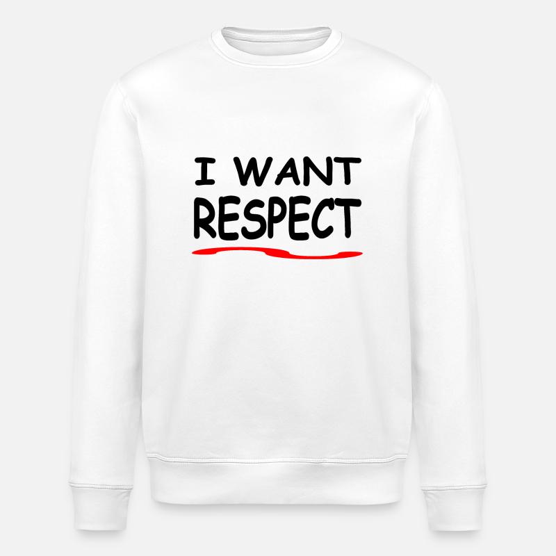 Respect - Stanley/Stella ROLLER Unisex Organic Sweatshirt - white