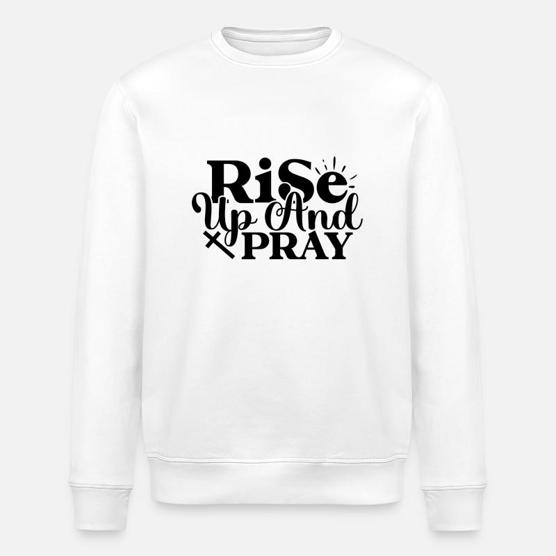 Levez-vous et priez - Sweat bio ROLLER Stanley/Stella Unisexe - blanc