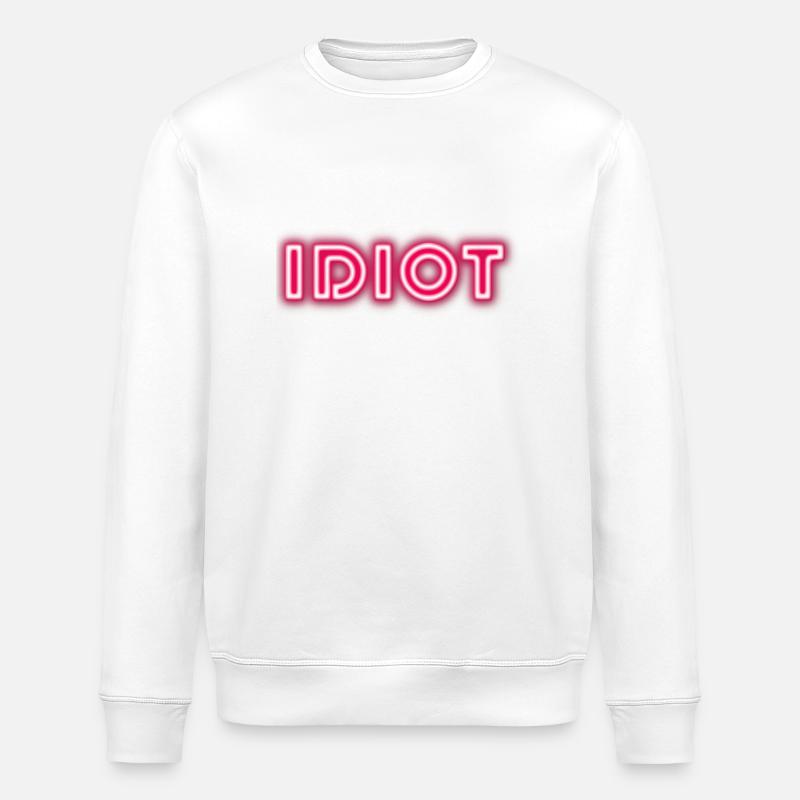 Idiot Geschenkidee - Stanley/Stella Unisex Bio-Sweatshirt ROLLER - Weiß
