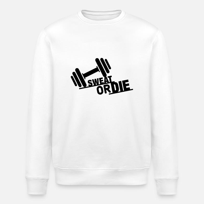 sweat_or_die__2__f1 - Stanley/Stella Unisex Bio-Sweatshirt ROLLER - Weiß