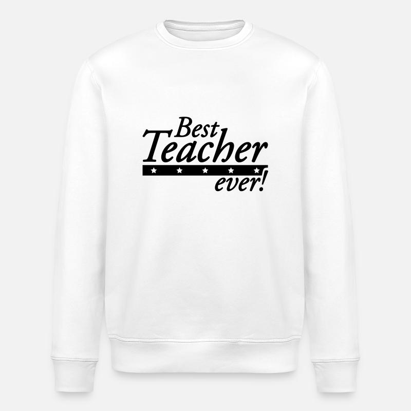 best_teacher_ever_p1 - Sweat bio ROLLER Stanley/Stella Unisexe - blanc
