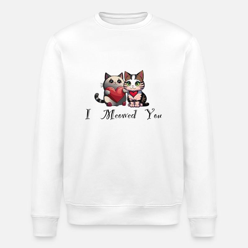 i meowed you - Stanley/Stella Unisex Bio-Sweatshirt ROLLER - Weiß