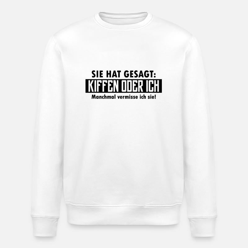 kiffen oder ich - Stanley/Stella Unisex Bio-Sweatshirt ROLLER - Weiß