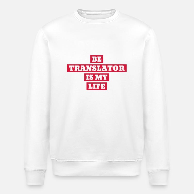 Übersetzer / Übersetzerin / Übersetzung / - Stanley/Stella Unisex Bio-Sweatshirt ROLLER - Weiß