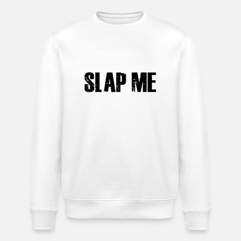 Slap Me black - Stanley/Stella Unisex Bio-Sweatshirt ROLLER - Weiß
