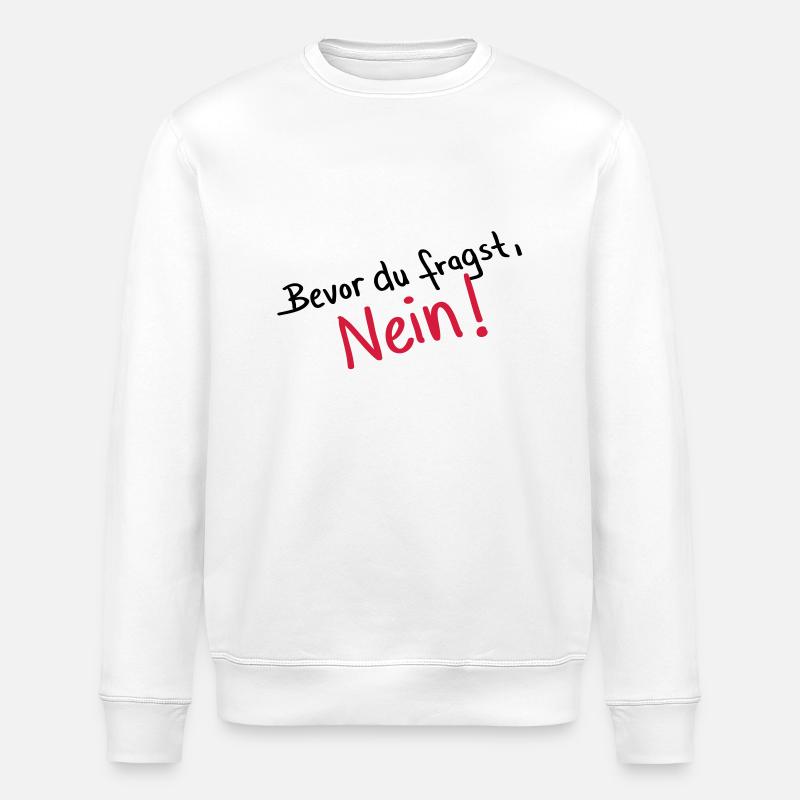 bevor_du_fragst_nein__f2 - Sweat bio ROLLER Stanley/Stella Unisexe - blanc