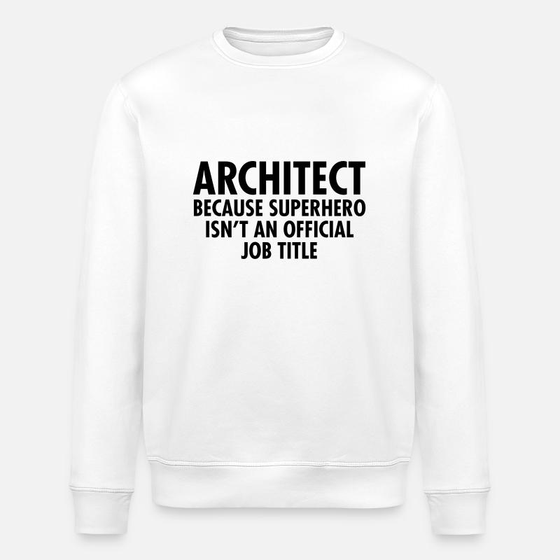 Architect - Superhero - Sweat bio ROLLER Stanley/Stella Unisexe - blanc