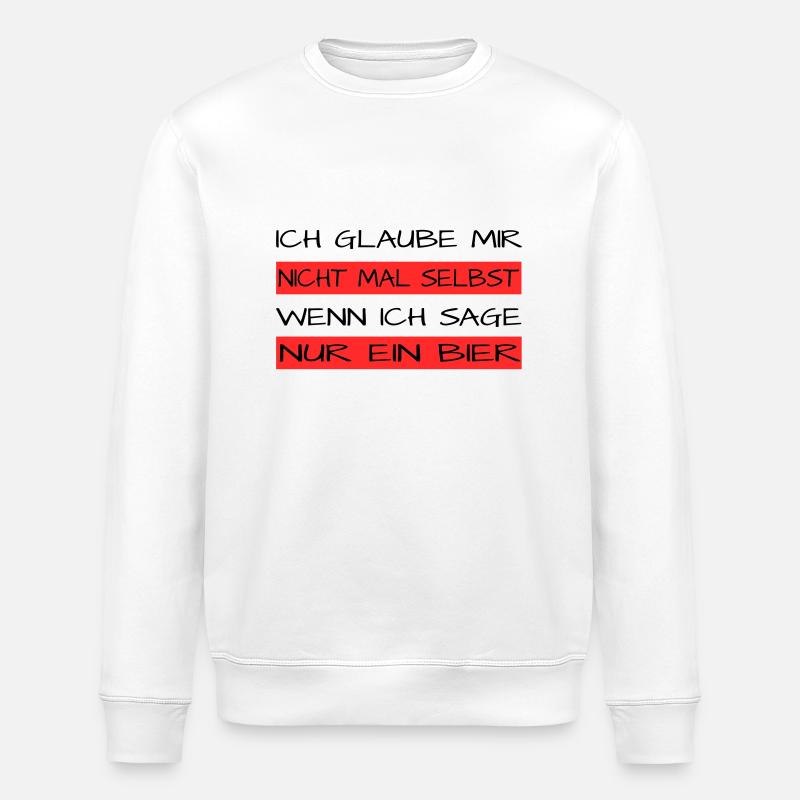 Nur ein Bier - Stanley/Stella Unisex Bio-Sweatshirt ROLLER - Weiß