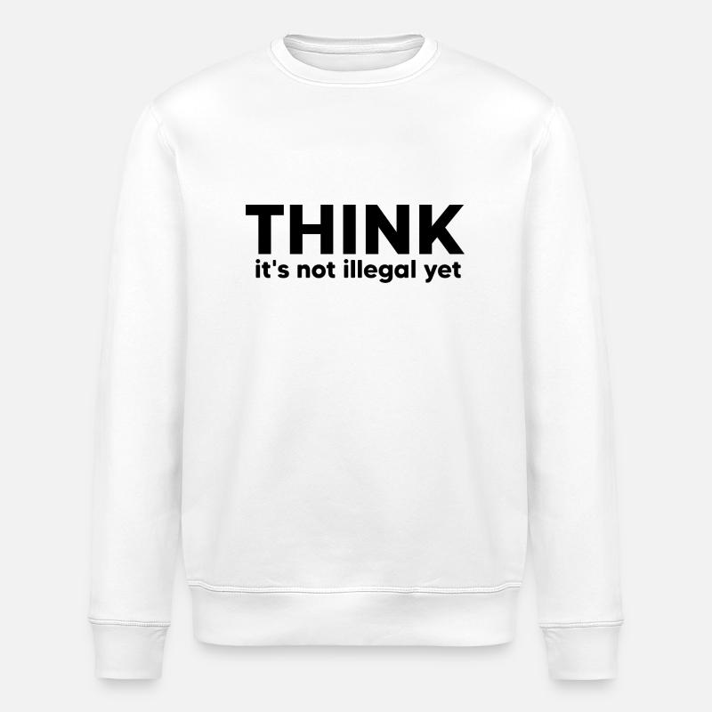 think it's not illegal yet - Stanley/Stella ROLLER Unisex Organic Sweatshirt - white