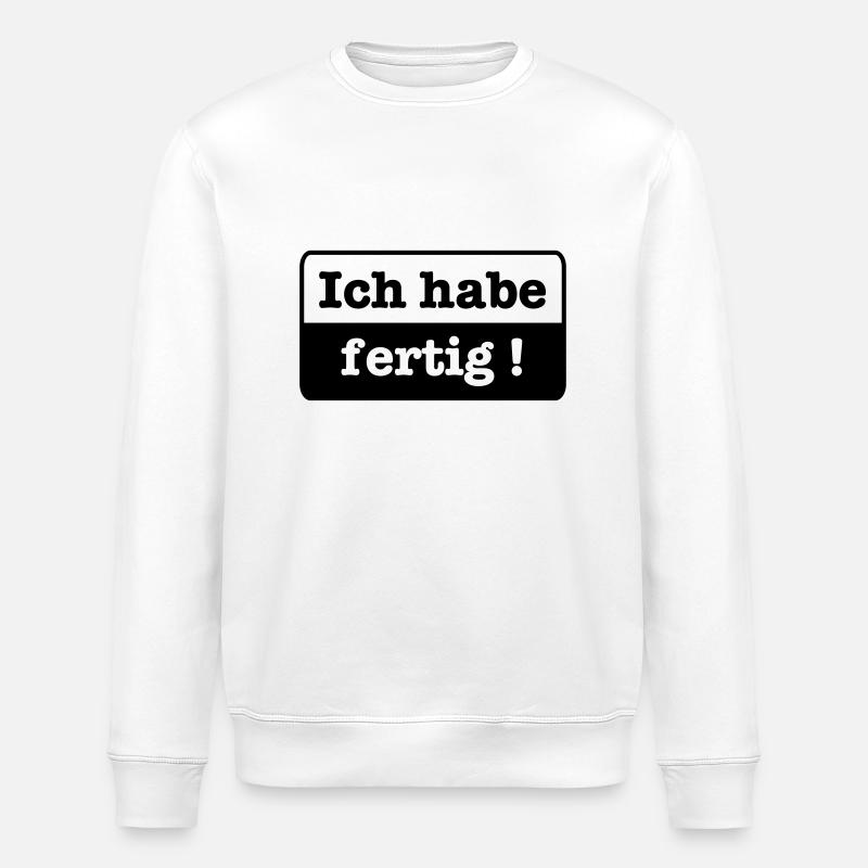 I have finished - Stanley/Stella ROLLER Unisex Organic Sweatshirt - white