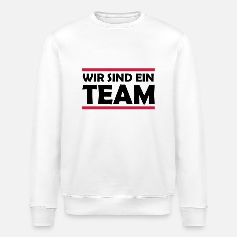 wir_sind_ein_team_02 - Stanley/Stella Unisex Bio-Sweatshirt ROLLER - Weiß